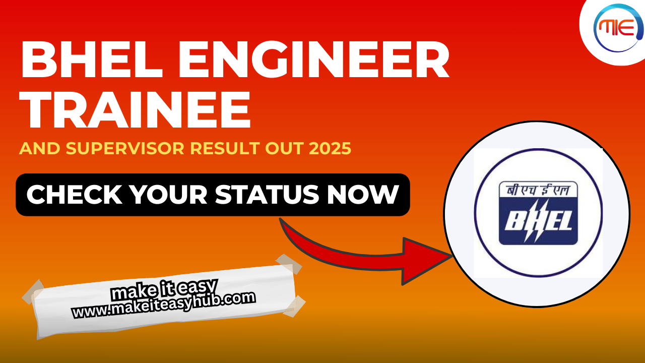 BHEL Engineer & Supervisor Trainee Result 2025: Check Your Status Now